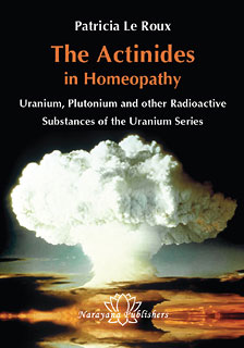 Patricia Le Roux: The Actinides in Homeopathy
