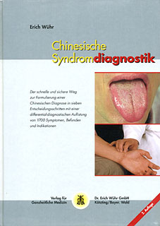Erich Wühr: Chinesische Syndromdiagnostik
