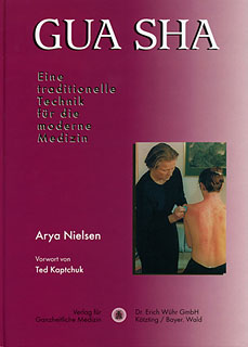 Arya Nielsen: Gua Sha - Eine traditionelle Technik für die moderne Medizin
