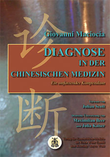 Giovanni Maciocia: Diagnose in der Chinesischen Medizin
