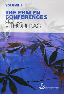 George Vithoulkas: The Esalen Conferences (Vol.1 and Vol.2)