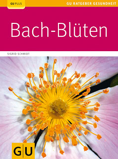 Sigrid Schmidt: Bach-Blüten