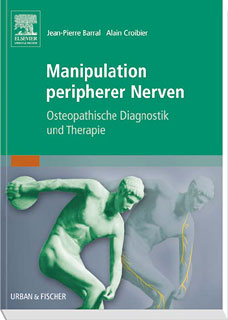 Alain Croibier / Jean-Pierre Barral: Manipulation peripherer Nerven