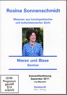 Rosina Sonnenschmidt: Miasmatische Homöopathie - Kurs Nieren und Blase - DVD