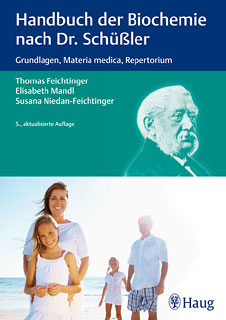Thomas Feichtinger / Elisabeth Mandl / Susana Niedan-Feichtinger: Handbuch der Biochemie nach Dr. Schüßler