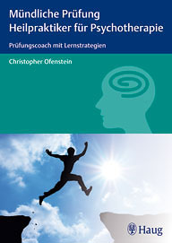 Christopher Ofenstein: Mündliche Prüfung Heilpraktiker für Psychotherapie