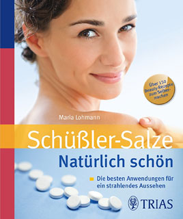 Maria Lohmann: Schüssler Salze. Natürlich schön