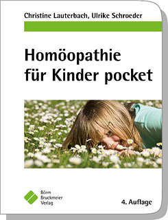 Christine Lauterbach / Ulrike Schroeder: Homöopathie für Kinder pocket