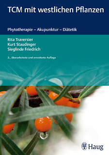 Traversier / Staudinger / Friedrich: TCM mit westlichen Pflanzen