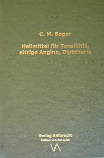 Cyrus Maxwell Boger: Heilmittel für Tonsillitis, eitrige Angina, Diphtherie