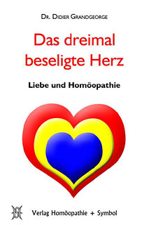 Didier Grandgeorge: Das dreimal beseligte Herz