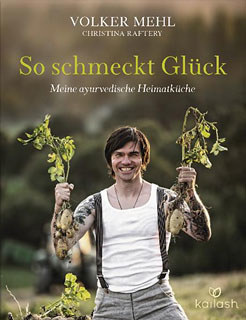 Volker Mehl / Christina Raftery: So schmeckt Glück
