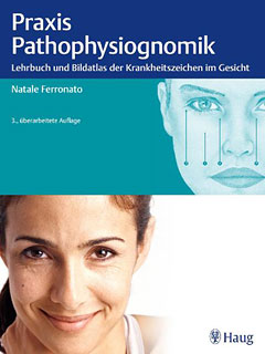 Praxis der Pathophysiognomik, Natale Ferronato / Wilma Castrian