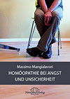 Mangialavori Hom&ouml;opathie bei Angst und Unsicherheit