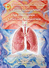 Rosina Sonnenschmidt Das Atemsystem