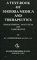 A Text Book of Materia Medica and Therapeutics / Allen Corson Cowperthwaite