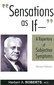 Sensations As If / Herbert Alfred Roberts