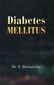Diabetes Mellitus / Maurice Fortier-Bernoville Diabetes Mellitus / Maurice Fortier-Bernoville