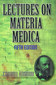 Lectures on Materia Medica / Carroll Dunham