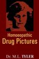 Homoeopathic Drug Pictures / Margaret Lucy Tyler