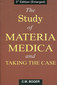 The Study of Materia Medica and Taking The Case  / Cyrus Maxwell Boger