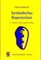 Symbolisches Repertorium / Martin Bomhardt