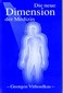 Die neue Dimension der Medizin / George Vithoulkas