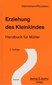 Hahnemann / Rousseau: Erziehung des Kleinkindes