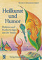 Heilkunst und Humor / Rosina Sonnenschmidt