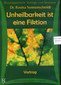 Unheilbarkeit ist eine Fiktion / Rosina Sonnenschmidt