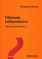 Führende Leitsymptome - Teil 2 (Camph. bis Helon.) /