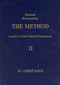 André Saine: Seminar Homeopathy, Vol. II: The Method