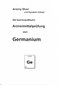 Die homöopathische Arzneimittelprüfung von Germanium
