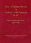 The Collected Works of Arthur Hill Grimmer / Ahmed N. Currim / Arthur Hill Grimmer