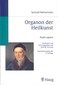 Organon der Heilkunst - Aude sapere - Schmidt