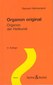 Organon original / Samuel Hahnemann Organon original / Samuel Hahnemann