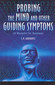 Probing the Mind and other Guiding Symptoms / S.M. Gunavante