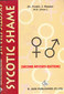 Sycotic Shame / Farokh J. Master