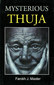 Mysterious Thuja