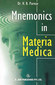 Mnemonics in Materia Medica / H.B. Parmar
