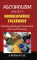 Alcoholism and its Homeopathic Treatment / Maurice Fortier-Bernoville Alcoholism and its Homeopathic Treatment / Maurice Fortier-Bernoville