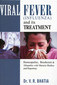 Viral Fever (Influenza) and its Treatment / V. R. Bhatia