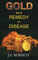 Gold as a Remedy in Disease