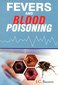 Fevers and Blood Poisoning