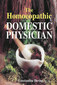 The Homoeopathic Domestic Physican / Constantin Hering