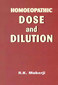 Dose and Dilution / R. K. Mukerji