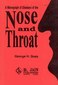 A Monograph of Diseases of the Nose and Throat / George H. Quay