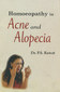 Homoeopathy in Acne and Alopecia / P.S. Rawat