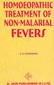 Homeopathic Treatment of Non Malarial Fevers / S.R. Sudarshan