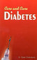 Care and Cure for Diabetes / Dipak Chakraborty